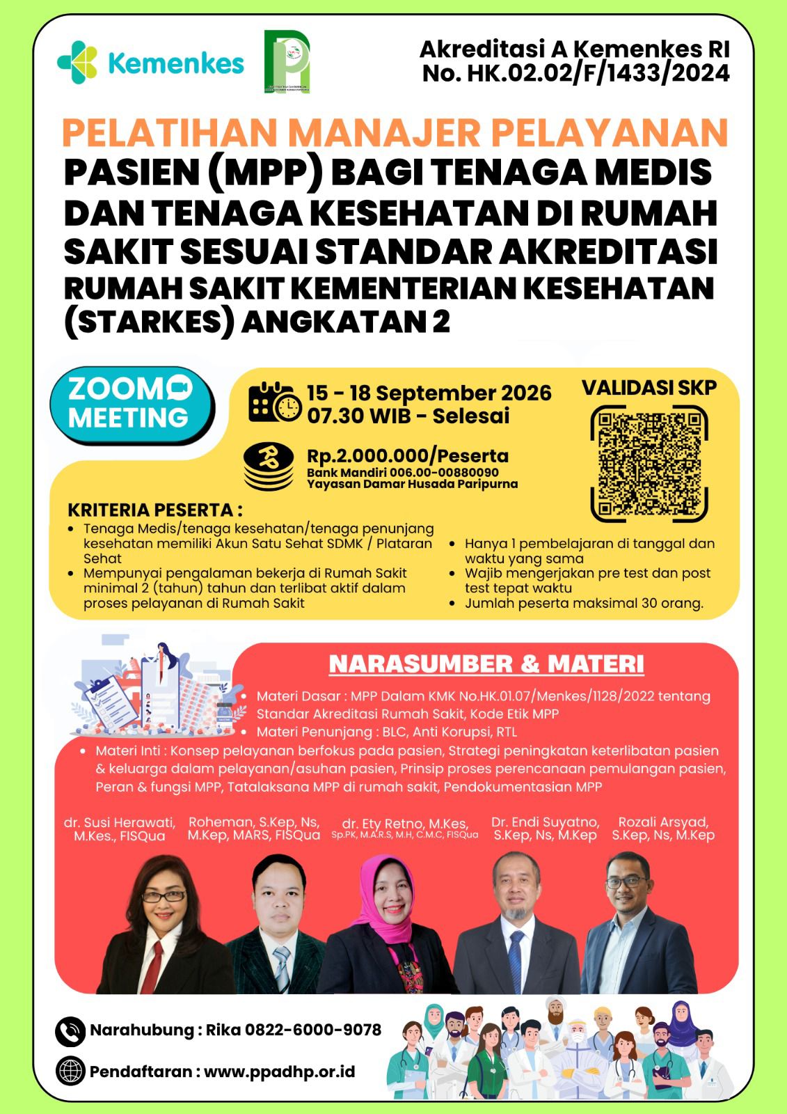  Pelatihan Manajer Pelayanan Pasien (MPP) Bagi Tenaga Medis Dan Tenaga Kesehatan Di Rumah Sakit Sesuai Standar Akreditasi Rumah Sakit Kementerian Kesehatan (STARKES) Angkatan 2 
